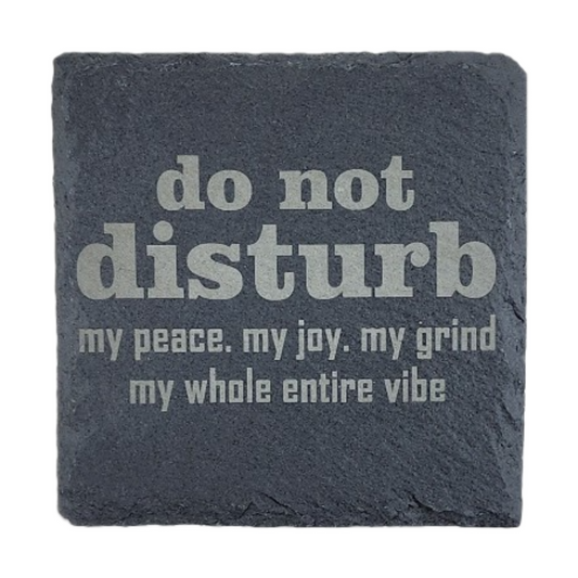 Square Laser Etched Slate Coaster - Do Not Disturb