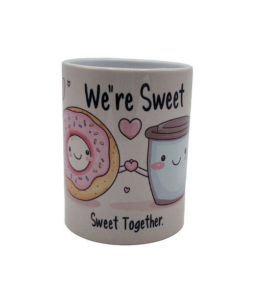15 oz Ceramic Mug - We're Sweet Together Valentine