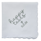 HAPPY TEARS Embroidered Scalloped Edge Handkerchief with Custom Date