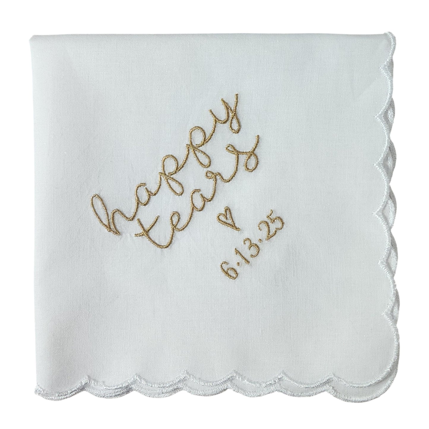HAPPY TEARS Embroidered Scalloped Edge Handkerchief with Custom Date