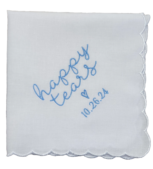 HAPPY TEARS with Heart and Date, Embroidered Scalloped Edge Handkerchief - Something Blue