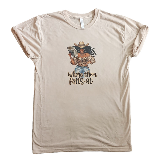 "Where Them Fans At" Crew Neck Tee Shirt - Natural